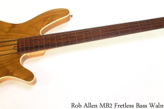 Rob Allen MB2 Fretless Bass Walnut, 2010 Full Front View