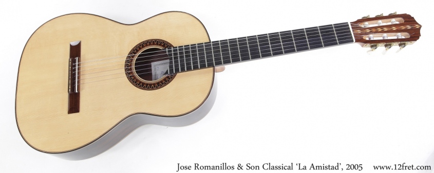Jose Romanillos & Son Classical 'La Amistad', 2005 Full Front View