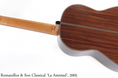 Jose Romanillos & Son Classical 'La Amistad', 2005 Full Rear View