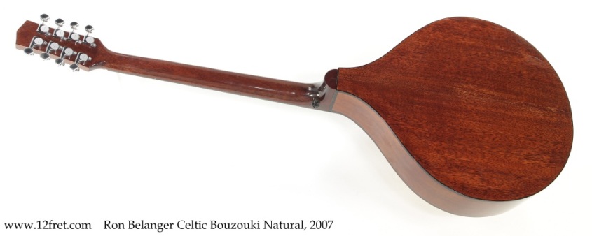 Ron Belanger Celtic Bouzouki Natural, 2007 Full Rear View