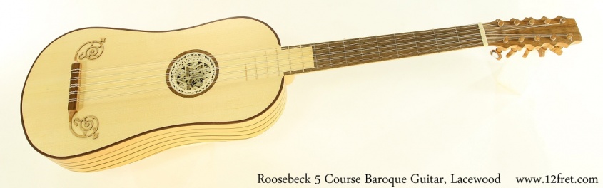 Roosebeck 5 Course Baroque Guitar, Lacewood Full Front View