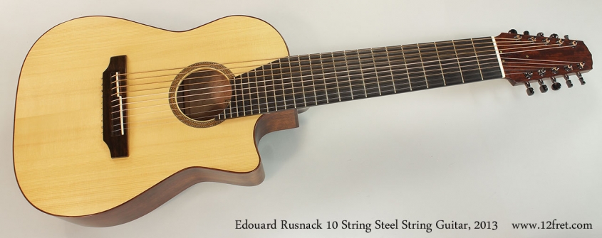 Edouard Rusnack 10 String Steel String Guitar, 2013 Full Front View