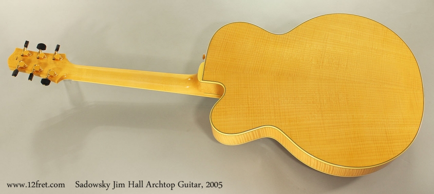 Sadowsky Jim Hall Archtop Guitar, 2005 Full Rear View