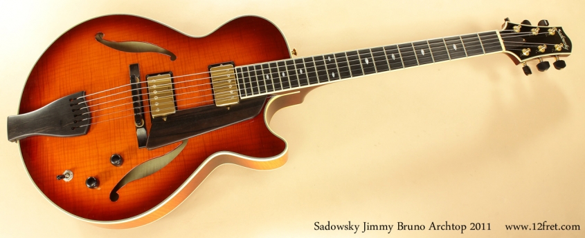 Sadowsky Jimmy Bruno Archtop 2011 full front view