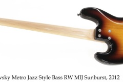 Sadowsky Metro Jazz Style Bass RW MIJ Sunburst, 2012 Full Rear View