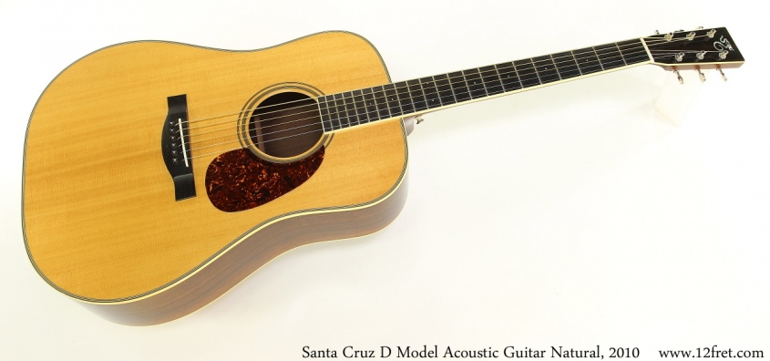 Santa Cruz D Model Acoustic Guitar Natural, 2010 Full Front View