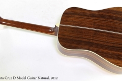 Santa Cruz D Model Guitar Natural, 2012   Full Rear View