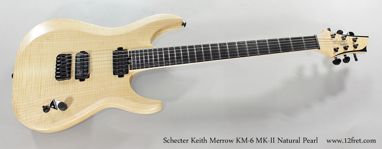 Schecter Keith Merrow KM-6 MK-II Natural Pearl Full Front View
