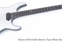 Schecter KM6 Keith Merrow Trans White Satin, 2016 Full Front View