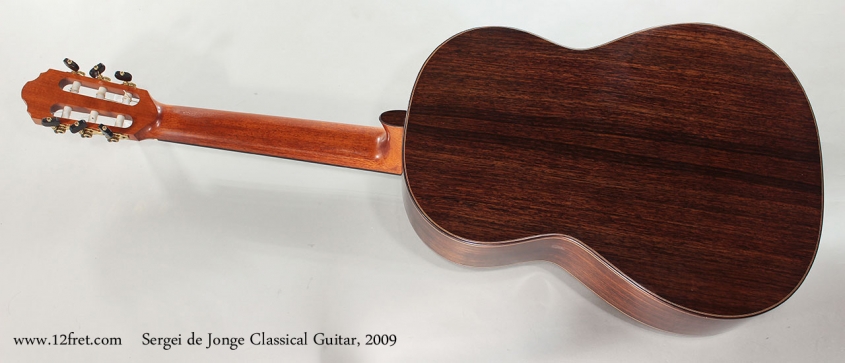 Sergei de Jonge Classical Guitar, 2009 Full Rear View