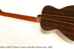 Stefan Sobell Parlour Guitar Brazilian Rosewood, 2005 Full  Rear View