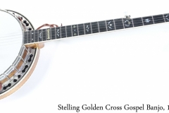 Stelling Golden Cross Gospel Banjo, 1978 Full Front View