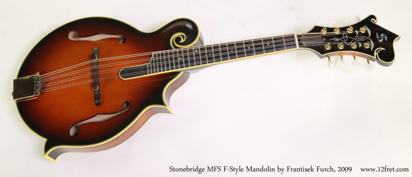 Stonebridge MFS F-Style Mandolin by Frantisek Furch, 2009  Full Front View
