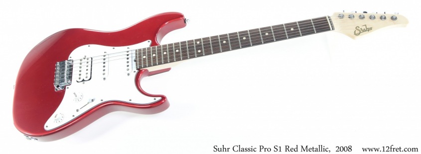Suhr Classic Pro S1 Red Metallic,  2008 Full Front View