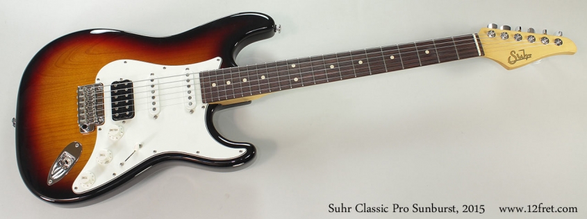 Suhr Classic Pro Sunburst, 2015 Full Front VIew