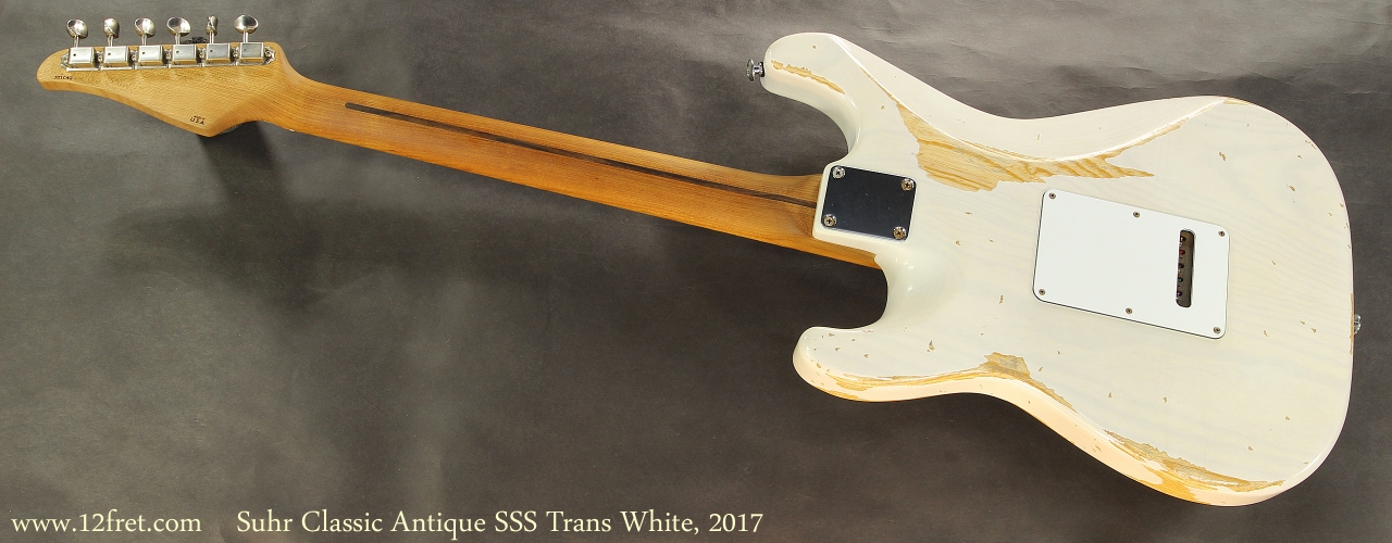 Suhr Classic Antique SSS Trans White, 2017 Full Rear View