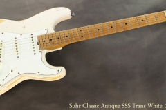 Suhr Classic Antique SSS Trans White, 2017 Full Front View