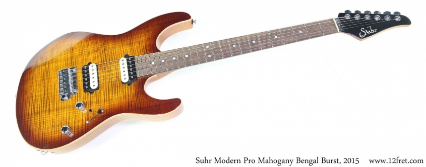 Suhr Modern Pro Mahogany Bengal Burst, 2015 Full Front View