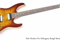 Suhr Modern Pro Mahogany Bengal Burst, 2015 Full Front View