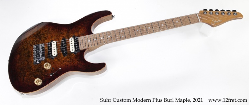 Suhr Custom Modern Plus Burl Maple, 2021 Full Front View