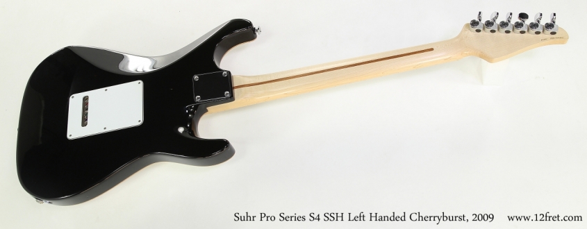 Suhr Pro Series S4 SSH Left Handed Cherryburst, 2009   Full Rear View