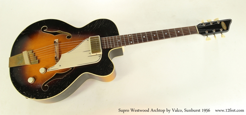 Supro Westwood Archtop by Valco, Sunburst 1956  Full Front View