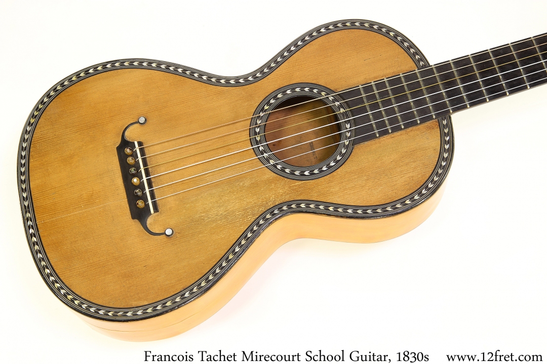 Francois Tachet Mirecourt School Guitar, 1830s Top View
