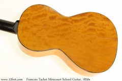 Francois Tachet Mirecourt School Guitar, 1830s Back View