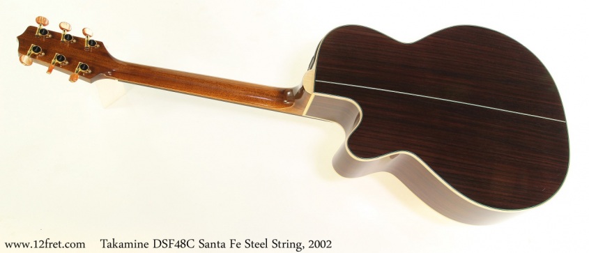Takamine DSF48C Santa Fe Steel String, 2002 Full Rear View
