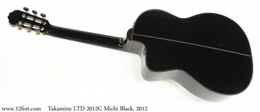 Takamine LTD 2012C Michi Black, 2012 Full Rear View