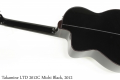 Takamine LTD 2012C Michi Black, 2012 Full Rear View