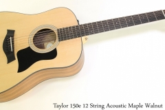 Taylor 150e 12 String Acoustic Maple Walnut Full Front View