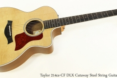 Taylor 214ce-CF DLX Cutaway Steel String Guitar Full Front View