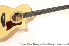 Taylor 214ce Ovangkol Steel String Guitar Natural Full Front View