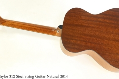 Taylor 312 Steel String Guitar Natural, 2014 Full Rear View