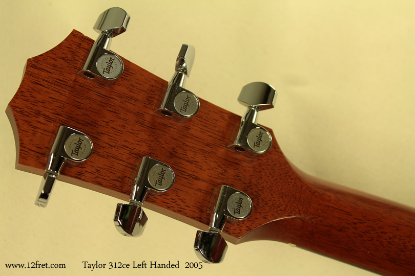 Taylor 312ce Left Handed, 2005 head rear view