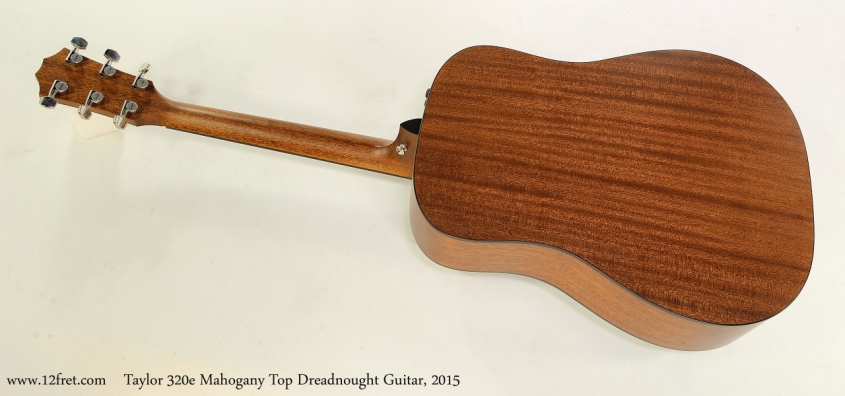 Taylor 320e Mahogany Top Dreadnought Guitar, 2015   Full Rear View