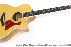 Taylor 416ce Ovangkol Grand Symphony Natural, 2011 Full Front View