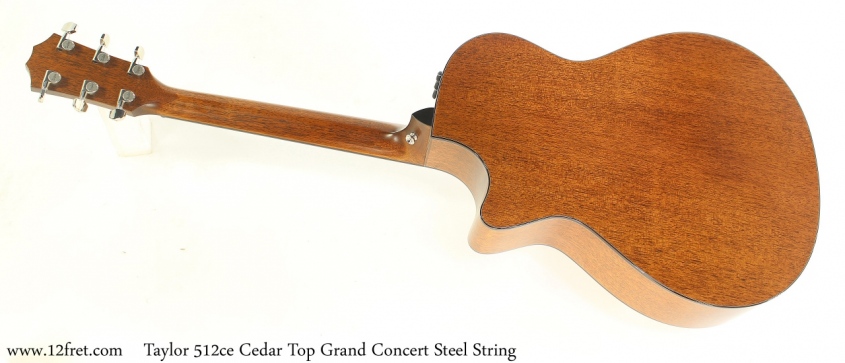 Taylor 512ce Cedar Top Grand Concert Steel String Full Rear View