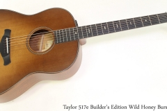 Taylor 517e Builder's Edition Wild Honey Burst Full Front View