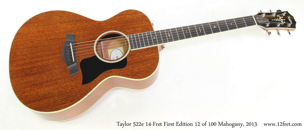 Taylor 522e 14-Fret First Edition 12 of 100 Mahogany, 2013 Full Front View
