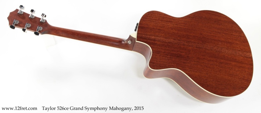 Taylor 526ce Grand Symphony Mahogany, 2015 Full Rear View