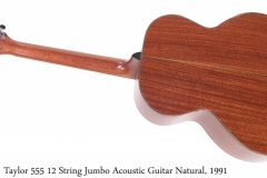 Taylor 555 12 String Jumbo Acoustic Guitar Natural, 1991 Full Rear View