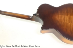 Taylor 614ce Builder's Edition Silent Satin Full Rear View