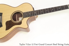 Taylor 712ce 12 Fret Grand Concert Steel String Guitar Full Front View