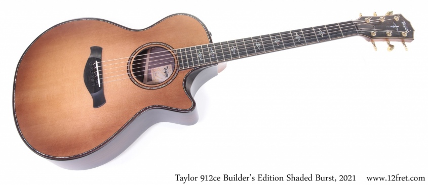 Taylor 912ce Builder's Edition Shaded Burst, 2021 Full Front View