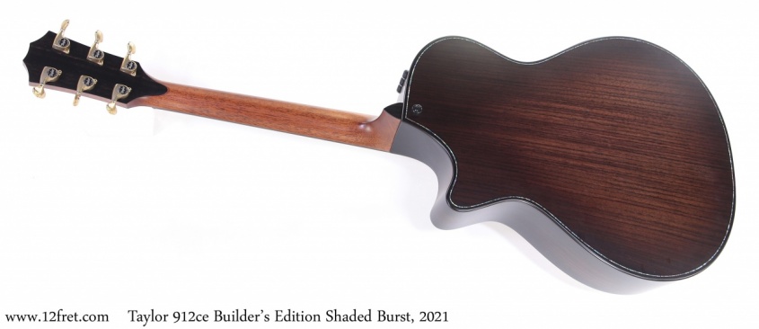 Taylor 912ce Builder's Edition Shaded Burst, 2021 Full Rear View