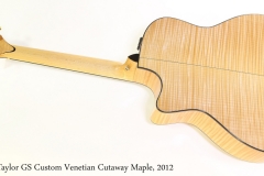 Taylor GS Custom Venetian Cutaway Maple, 2012 Full Rear View