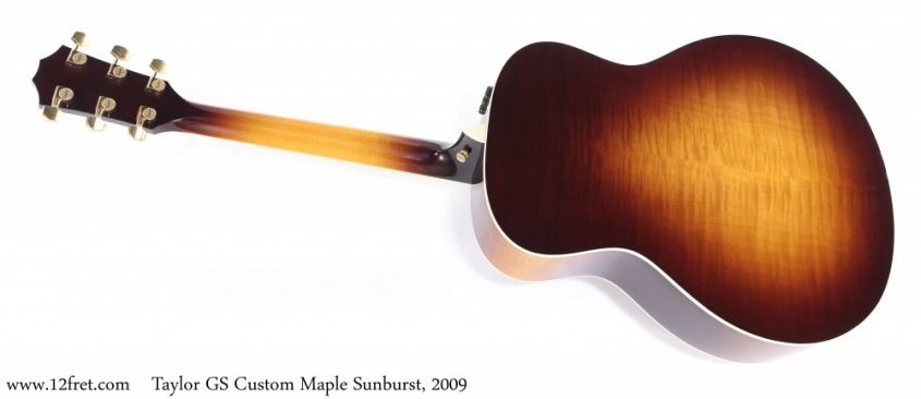 Taylor GS Custom Maple Sunburst, 2009 Full Rear View