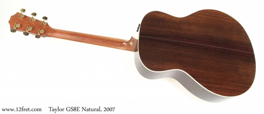 Taylor GS8E Natural, 2007 Full Rear View